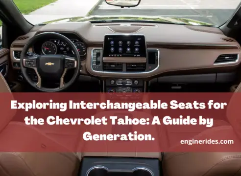Exploring Interchangeable Seats for the Chevrolet Tahoe: A Guide by Generation