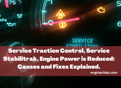 Service Traction Control, Service Stabilitrak, Engine Power is Reduced: Causes and Fixes Explained