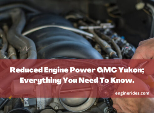 Reduced Engine Power GMC Yukon; Everything You Need To Know