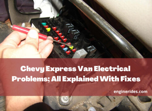 Chevy Express Van Electrical Problems; All Explained With Fixes
